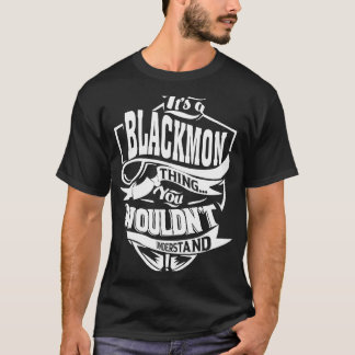 Camiseta É uma coisa BLACKMON