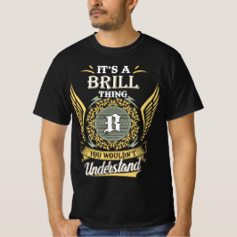Camiseta É Uma Coisa Brill Que Você Não Consegue Entender