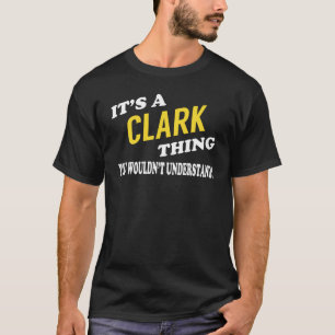 Camiseta É uma coisa CLARK que você não entenderia