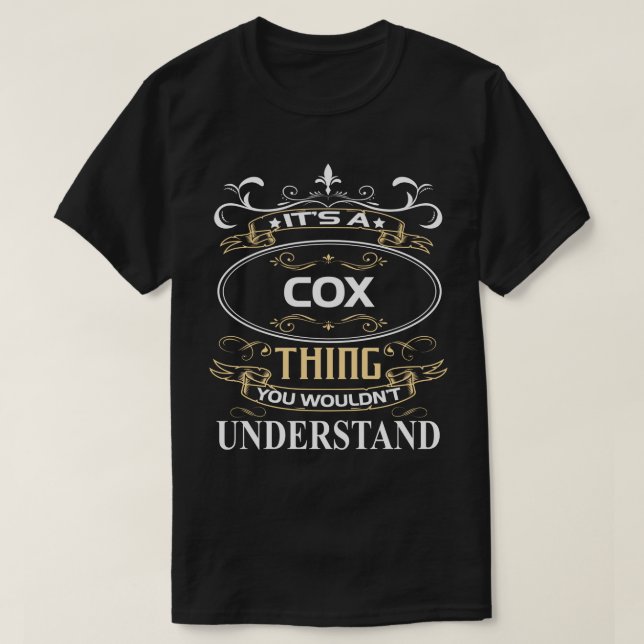 Camiseta É uma Coisa Cox que você não entenderia (Frente do Design)