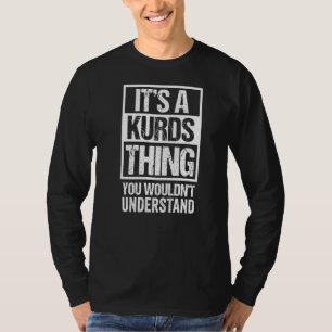 Camiseta É uma coisa curda que você não entenderia Kurd Ku