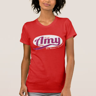 Camiseta É uma coisa da Amy, você não entenderia