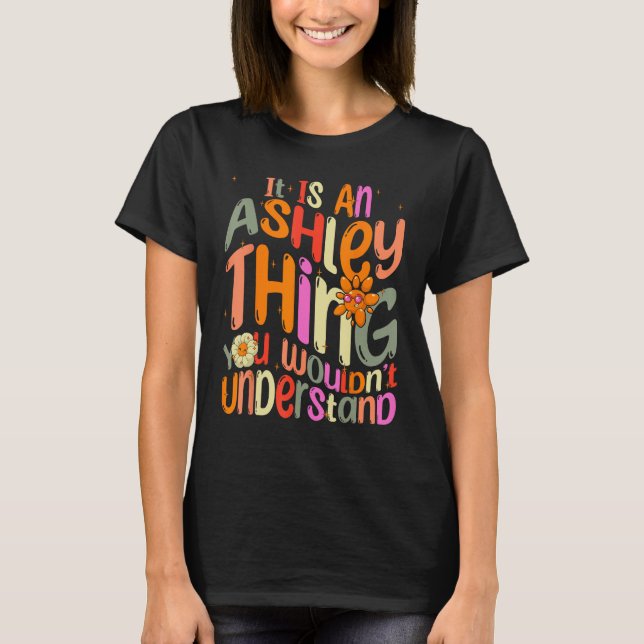 Camiseta É uma coisa da Ashley que você não entenderia Groo (Frente)