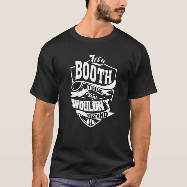 Camiseta É Uma Coisa Da Booth (Frente)