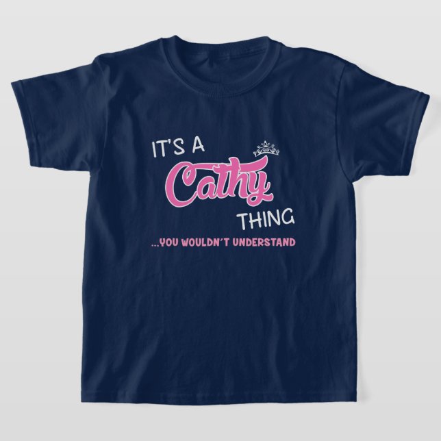 Camiseta É uma coisa da Cathy que você não entenderia (Postura )