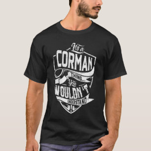 Camiseta É uma coisa da CORMAN, você não entenderia
