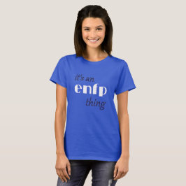 Camiseta é uma coisa da enfp