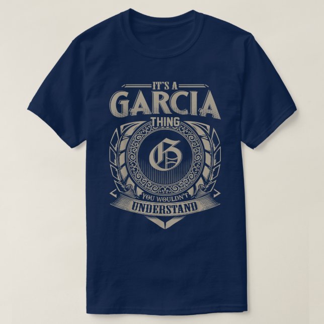 Camiseta É Uma Coisa Da GARCIA Que Você Não Entenderia O No (Frente do Design)