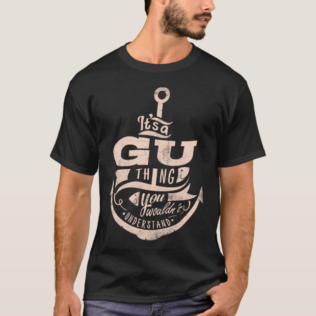 Camiseta É uma coisa da GU, você não entenderia (Frente)