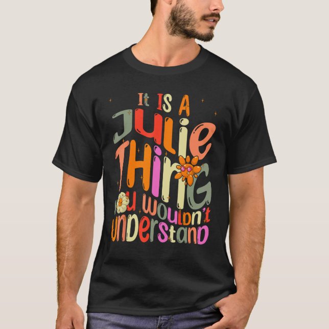 Camiseta É uma coisa da Julie que você não entenderia Groov (Frente)