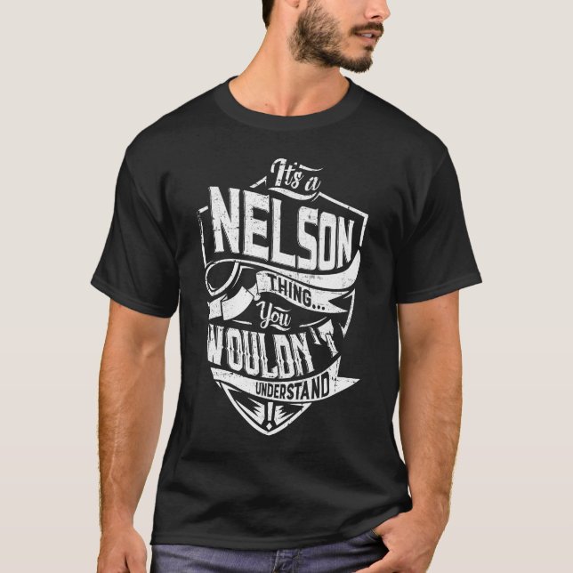 Camiseta É uma coisa da NELSON, você não entenderia (Frente)