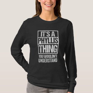 Camiseta É uma coisa da Phyllis que você não entenderia pri