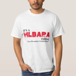 Camiseta É uma coisa da PILBARA... que você não entenderia!