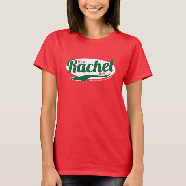 Camiseta É uma coisa da Rachel, você não entenderia. (Frente)