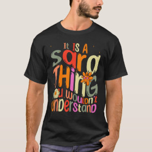 Camiseta É uma coisa da Sara que você não entenderia Groovy