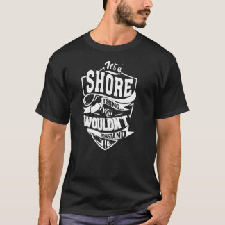 Camiseta É uma coisa da SHORE