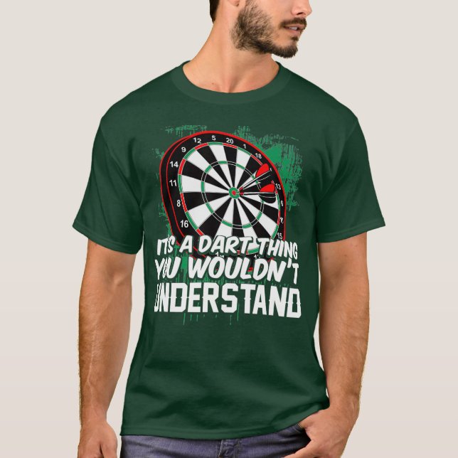Camiseta É Uma Coisa Darts - Você Não Entenderia (Frente)