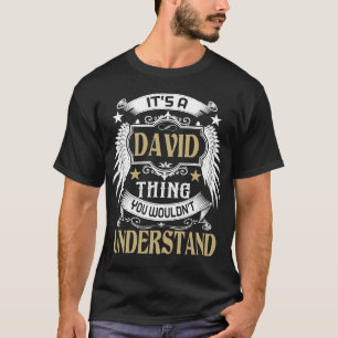 Camiseta É uma coisa DAVID que você não entenderia o nome