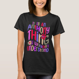Camiseta É uma Coisa de Anthony Você Não Entenderia Groo