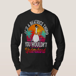 Camiseta É Uma Coisa de Beatrice Que Você Não Entenderia B