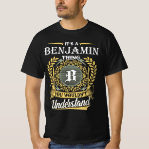 Camiseta É uma Coisa de Benjamin que Você Não Entenderia