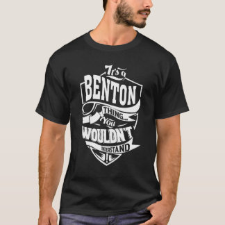 Camiseta É uma coisa de Benton