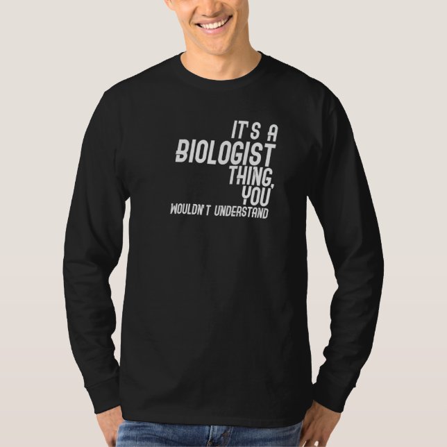 Camiseta É uma coisa de biólogo (Frente)