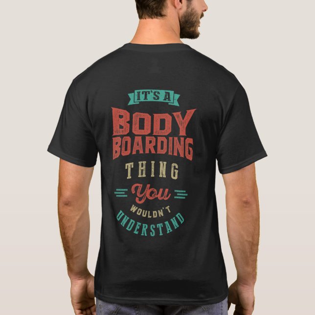 Camiseta É uma Coisa de Bodyboard | T-shirt (Verso)