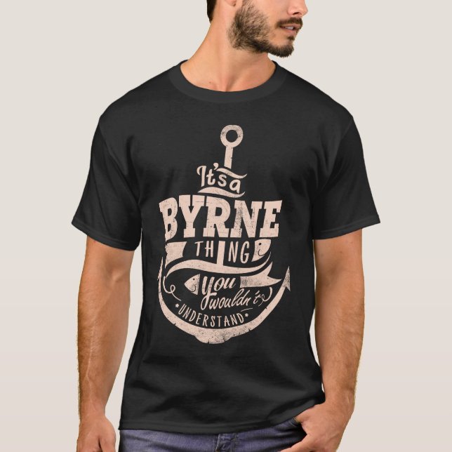 Camiseta É uma coisa de BYRNE, você não entenderia (Frente)
