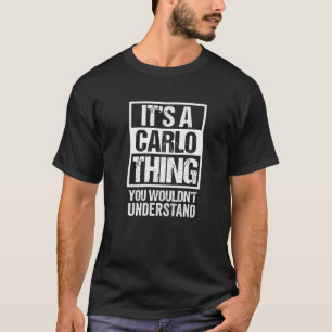 Camiseta É uma coisa de Carlo que você não entenderia pr