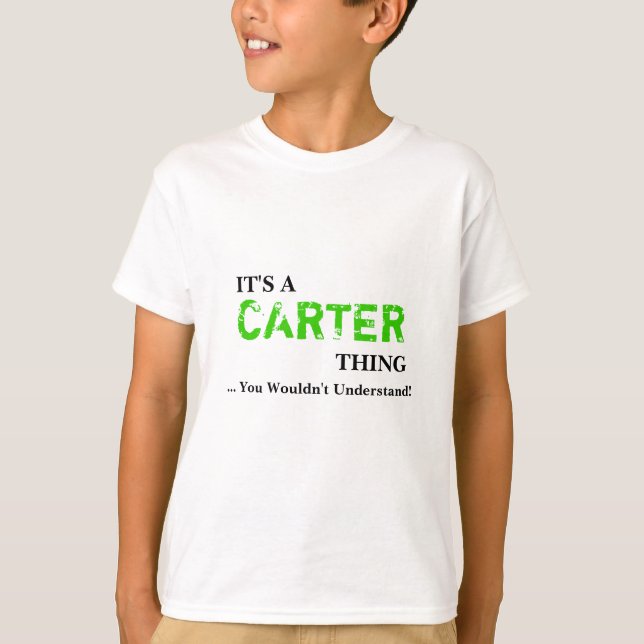 Camiseta É uma coisa de CARTER… que você não compreenderia! (Frente)