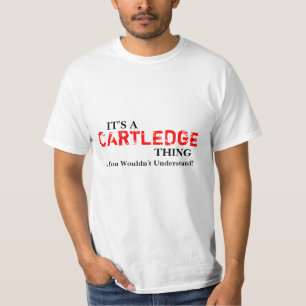 Camiseta É uma coisa de CARTLEDGE… que você não