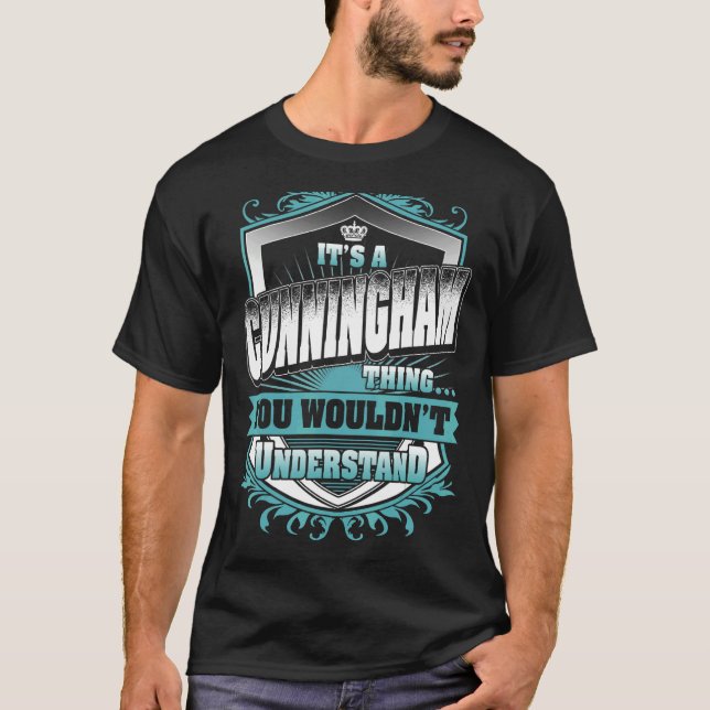 Camiseta É uma coisa de Cunningham que você não entenderia  (Frente)