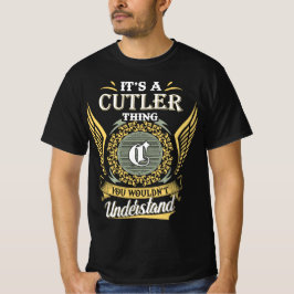Camiseta É Uma Coisa De Cutler Que Você Não Pode Entender
