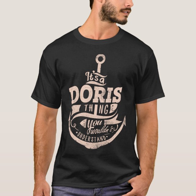 Camiseta É uma Coisa de DORIS, Você não entenderia (Frente)