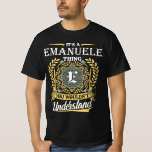 Camiseta É uma Coisa de Emanuele que Você Não Entenderia