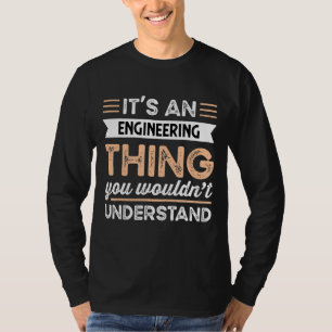 Camiseta É uma coisa de engenharia que você não entenderia