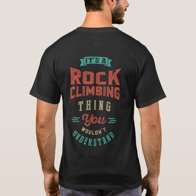 Camiseta É uma Coisa de Escalar de Rocha | T-shirt (Verso)