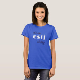Camiseta é uma coisa de estj