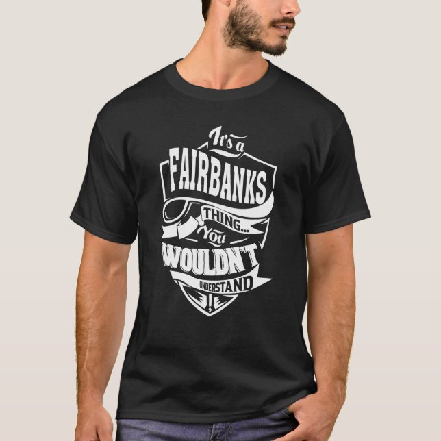 Camiseta É uma Coisa de FAIRBANKS (Frente)