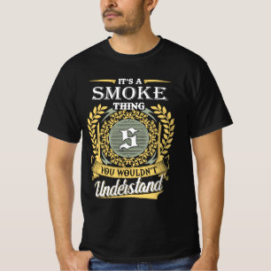 Camiseta É Uma Coisa de Fumaça Que Você Não Entenderia
