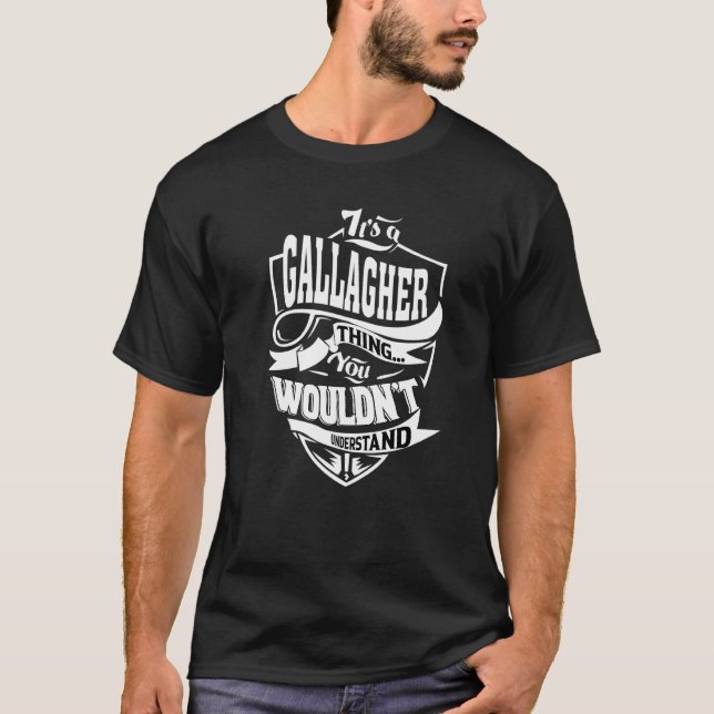 Camiseta É uma Coisa de Gallagher (Frente)