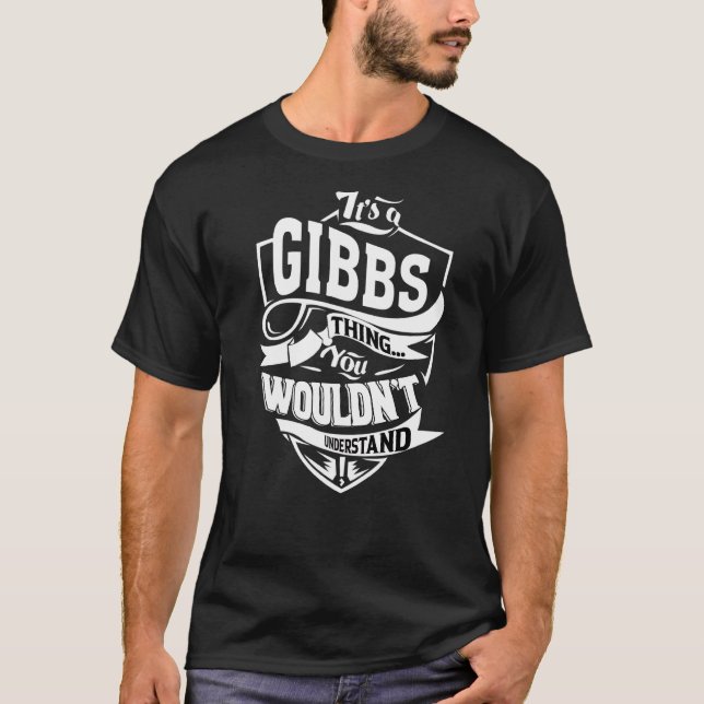 Camiseta É uma coisa de Gibbs (Frente)