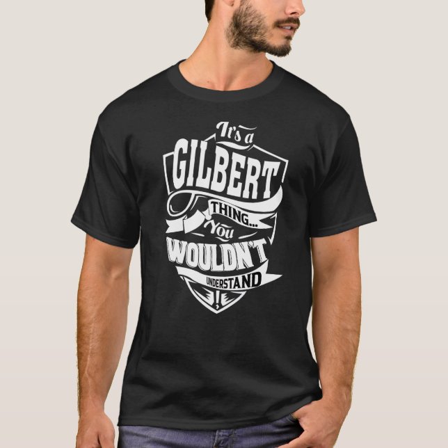 Camiseta É uma coisa de Gilbert (Frente)