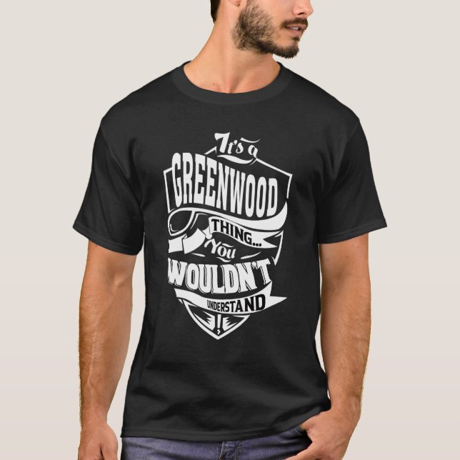 Camiseta É uma coisa de Greenwood (Frente)