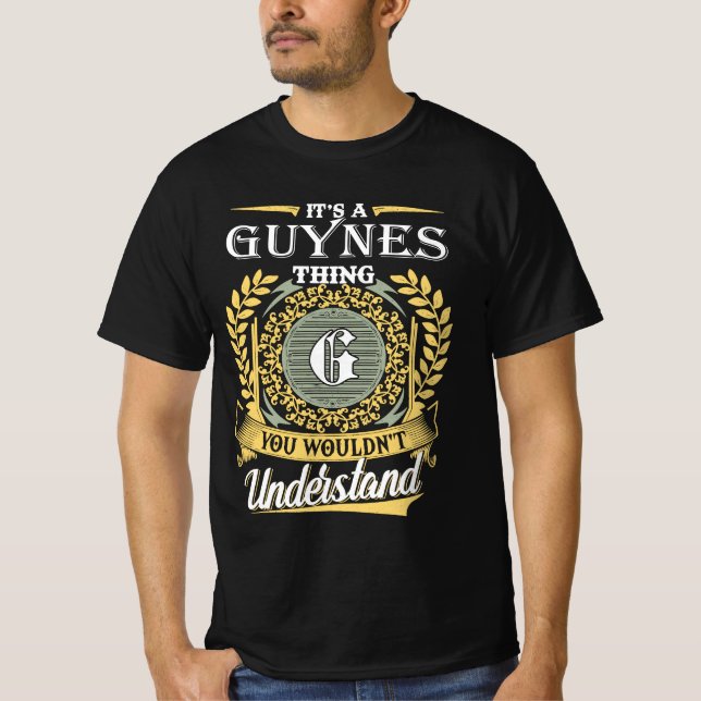 Camiseta É Uma Coisa de Guynes que Você Não Pode Entender (Frente)