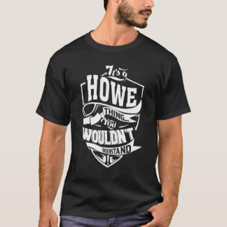 Camiseta É uma coisa de Howe