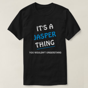 Camiseta É uma coisa de Jasper que você não entenderia