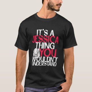 Camiseta É Uma Coisa De Jessica Que Você Não Entenderia
