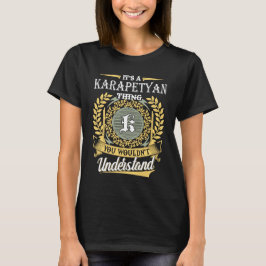 Camiseta É Uma Coisa de Karapetyan Que Você Não Pode Entend